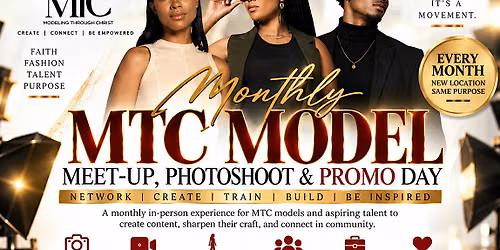 Modeling Through Christ's Monthly Meet-Up, Photoshoot & Promo Day