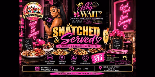 Snatched & Serve: Fitness Brunch Experience