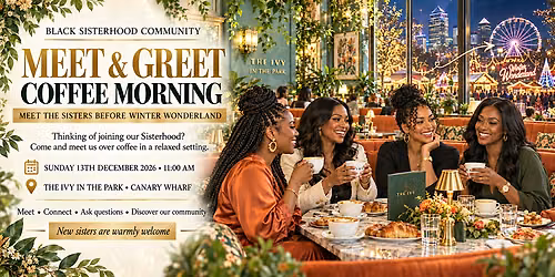 SISTERHOOD MEET, GREET, JOIN & EXLORE - CHRISTMAS EVENTS