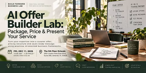 AI Offer Builder Lab: Package, Price & Present Your Servicev
