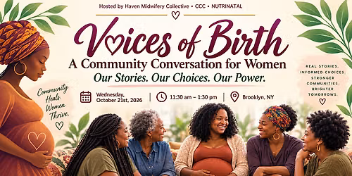 Voices of Birth: A Community Conversation for Women