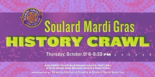 Soulard Mardi Gras History Crawl
