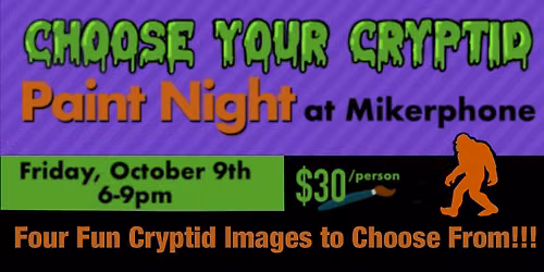 \u201cChoose Your Cryptid\u201d  Paint Night at Mikerphone Brewing