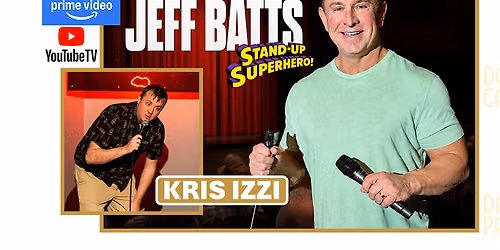 "Full Contact Comedy Tour!" Headliner JEFF BATTS & Opening Act CHRIS IZZI