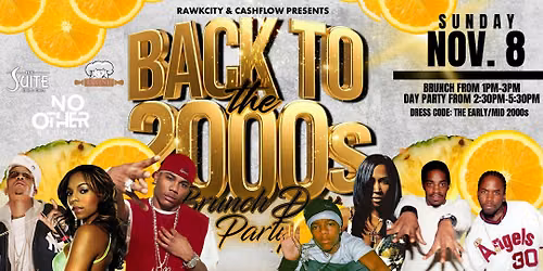No Other Brunch : Presents Back To The 2000s Brunch & Day Party !