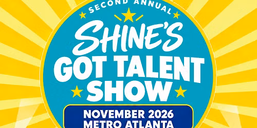 The Second Annual SHINE's Got Talent Show
