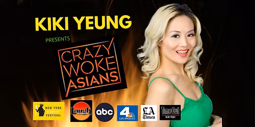 UP & Kiki Yeung Presents Crazy Woke Asians Live in Seattle!