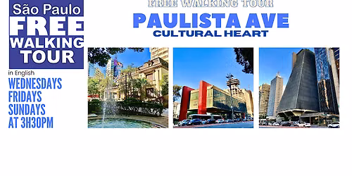 SP Free Walking Tour - PAULISTA AVE (English)