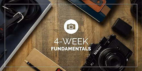 4 WEEK FUNDAMENTALS OF PHOTOGRAPHY: AUGUST 15, 22 , 29 SEPT 5 : DOWNTOWN