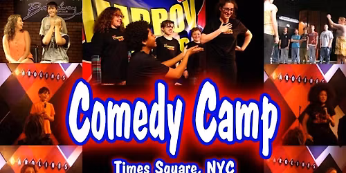 COMEDY CAMP for KIDS & TEENS Times Square NYC