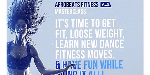 AFROBEATS FITNESS MASTERCLASS \/ LONDON UK