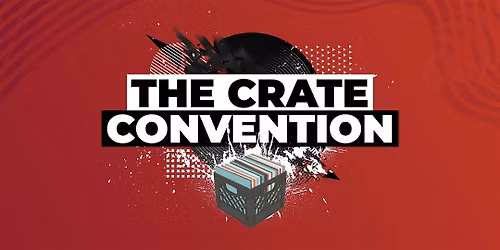 Crate Convention, May