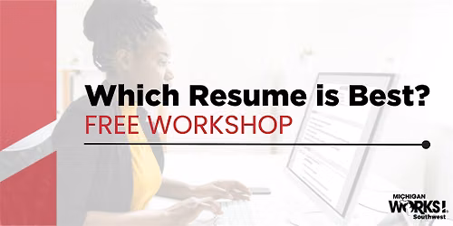 Kalamazoo County Workshop: Which Resume is Best?