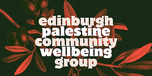 5 July Community BBQ - Edinburgh Palestine Community Wellbeing Group