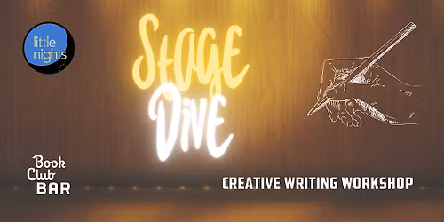 Stage Dive: Creative Writing Workshop