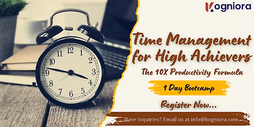 Time Management - The 10X Productivity Formula! in Fort Worth,  GA