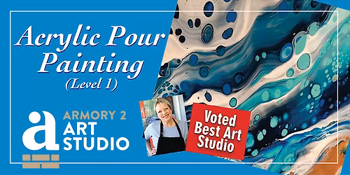 Explore the Pour - Acrylic Pour Painting Level 1
