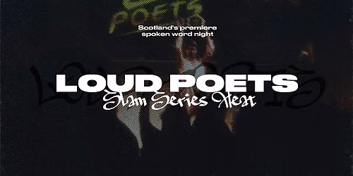 Loud Poets Slam Series: Manchester Heat