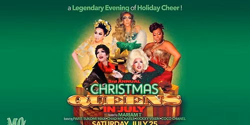 \ud83c\udf84 3rd Annual Christmas Queens in July! \ud83d\udc51 - Mo's Hillcrest, Sat, Jul 25, 2026, 6:00 PM   | Meetup