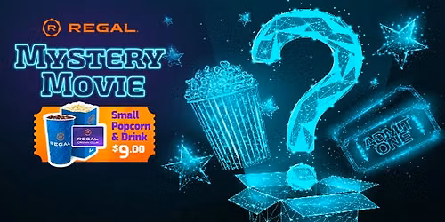 Monday Mystery Movie HORROR @ Regal Mira Mesa - CHEAP TIX, Mon, Aug 3, 2026, 7:00 PM | Meetup