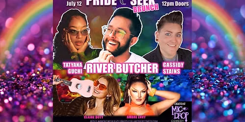 \ud83c\udf73 PRIDE & SEEK: The Queer Comedy Brunch \ud83e\udd42, Sun, Jul 12, 2026, 12:00 PM   | Meetup