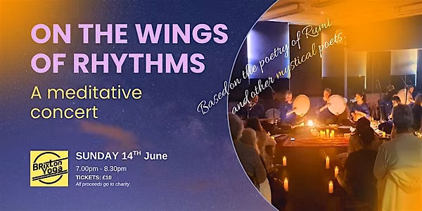 ON THE WINGS OF RHYTHMS - A Meditative Concert Based on Mystical Rhythms