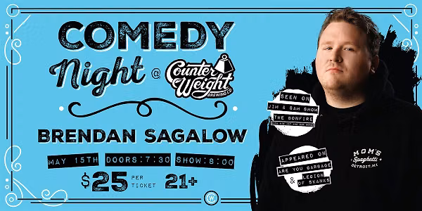 Counter Weight Presents Stand Up Comedy with Brendan Sagalow