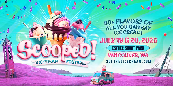 Scooped Ice Cream Festival at Esther Short Park | July 19th & 20th