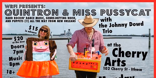 Quintron And Miss Pussycat