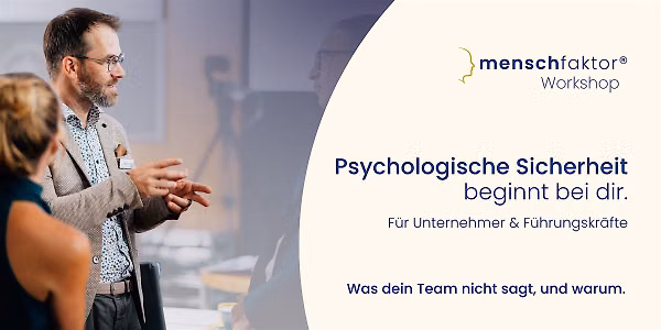 Psychologische Sicherheit beginnt bei dir.