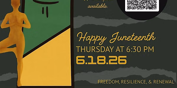 Juneteenth Flow: Freedom, Resilience & Renewal