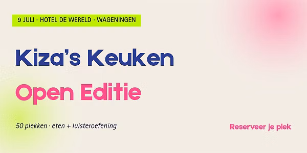 Kiza’s Keuken #3 — Schaamtebestendigheid in de praktijk