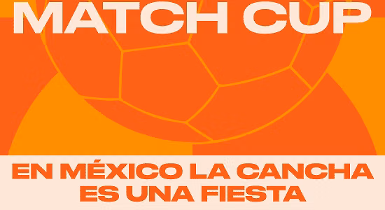 Match Cup CDMX 2026