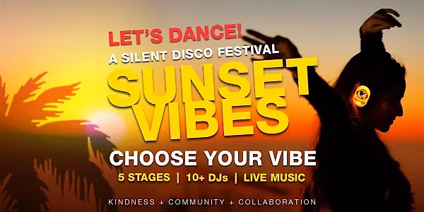 Sunset Vibes Silent Disco @ Vista / Hermosa Beach