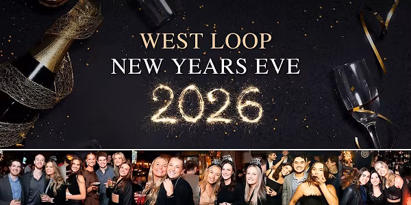 West Loop New Year's Eve Party