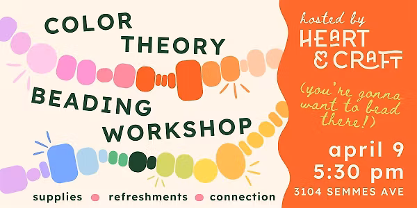 Color Theory Beading Workshop