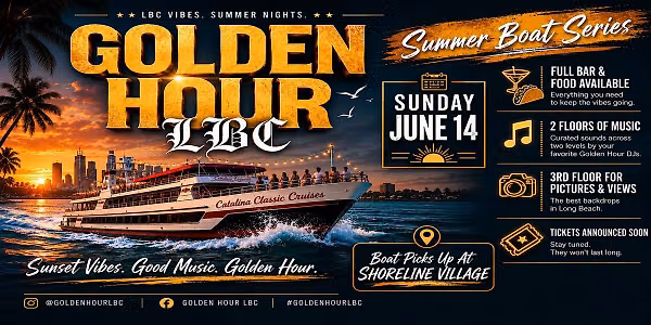 Golden Hour LBC | R&B/HipHop | Boat Party | Day Party