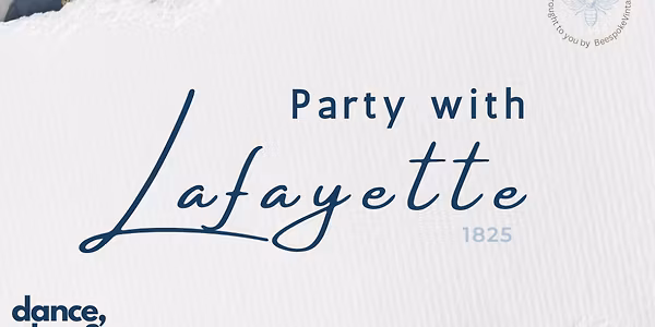 Lafayette's Grand Birthday Ball and Soiree