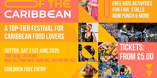 Taste Of The Caribbean Food & Drink Festival - Sutton