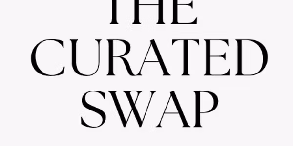 The Curated Swap - Clothing Swap Sunday 22nd June