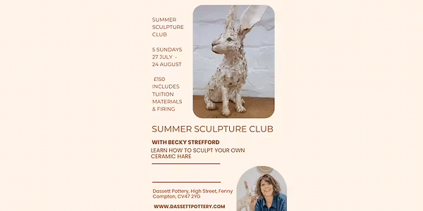 Summer Sculpture club - 5 Sundays - sculpt your own hare - £150 - learn a new skill
