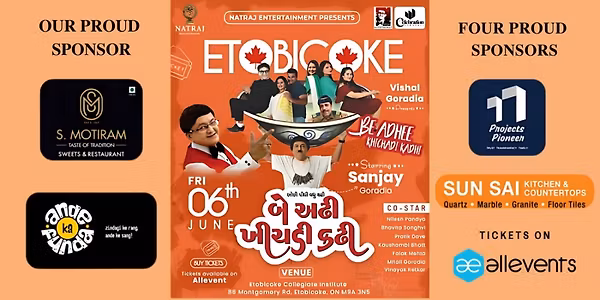 Be Adhee Khichadi Kadhi - Etobicoke, 6th June
