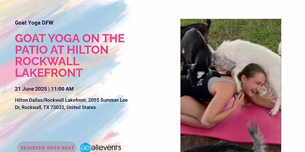 Goat Yoga on the Patio at Hilton Rockwall Lakefront