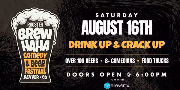 Rooster's BrewHaha | Denver's Comedy & Beer Festival