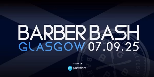 Glasgow Barber Bash - Barber Culture, Education & Socialising