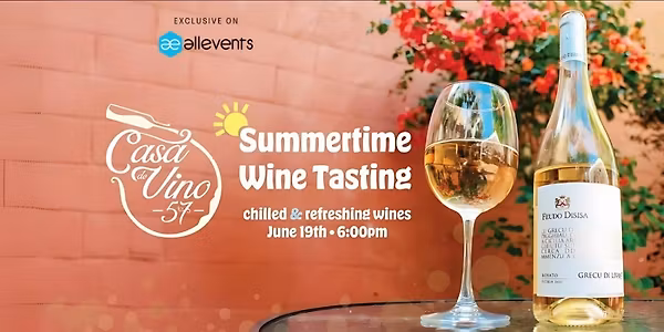 Summertime Wine Tasting at Casa de Vino 57