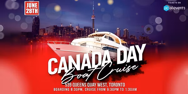 Toronto Boat Party - Canada Day Edition - June 28, 2025