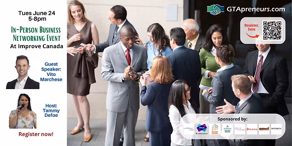 GTApreneurs June 24 Business Networking Event Vaughan - One block north of Toronto