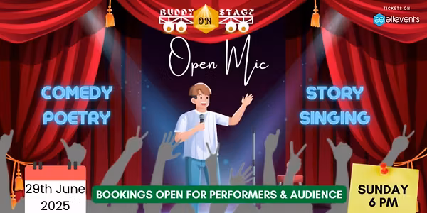 Open Mic for Comedy, Poetry, Storytelling, Singing - 29th June 6 PM