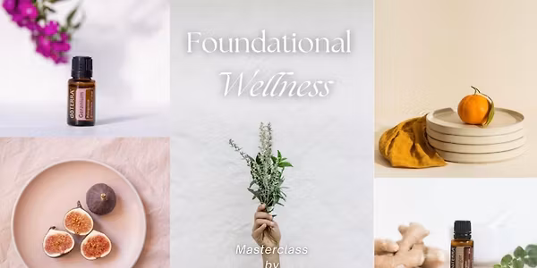 Foundational Wellness Masterclass